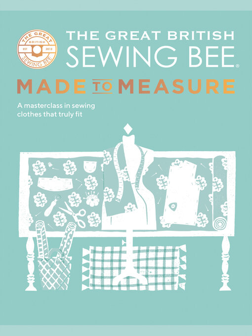 Title details for The Great British Sewing Bee by The Great British Sewing Bee - Wait list